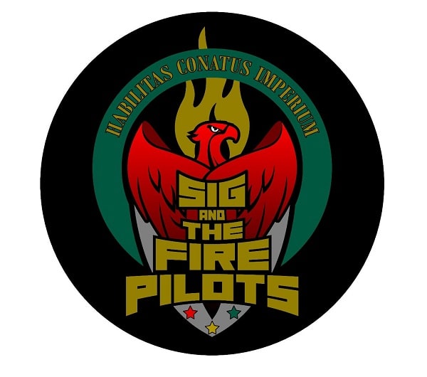 SIG AND THE FIRE PILOTS